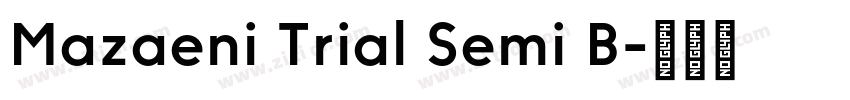 Mazaeni Trial Semi B字体转换